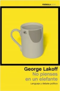 Portada del libro de George Lakoff "No pienses en un elefante".